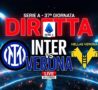 Diretta Inter Verona Live Serie A